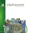 Marmo SOFTWARE CAD/CAM€¦ · in eventuali riposizionamenti in corso d’opera, Alphacam offre specifici comandi di movimento dell’attrezzatura che affiancati allo sviluppo di