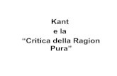 Kant e la “Critica della Ragion Pura”1R4X3QJDL-12T9JKN-3SRC/Kant... · Questi sono giudizi universali e necessari ma non sono fecondi cioè non ampliano la nostra conoscenza.