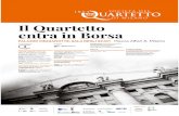 Il Quartetto entra in Borsa - annunziataconso.euannunziataconso.eu/wp-content/uploads/2018/05/Borsa-Italiana-201… · Ingresso intero € 2 Società del Quartetto, via Durini 24,