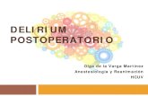 DELIRIUM - BioCriticbiocritic.es/wp-content/uploads/2020/02/Delirium-postoperatorio.pdf · tienen una menor incidencia de delirium postoperatorio. La. anestesia regional . presenta
