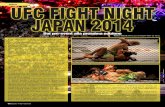 MMA UFC FIGHT NIGHT JAPAN 2014 - Budointernational.it · Una settimana circa prima, iniziano ad arrivare i fighters in Giappone, alcuni fra i più famosi girano dei video promo per