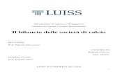 Il bilancio delle società di calcio - Luiss Guido Carlitesi.luiss.it/24112/1/685291_GUERCIO_RAFFAELE.pdf · Il calcio, dopo pochi anni dalla sua nascita nell’accezione moderna,