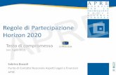 Regole di Partecipazione Horizon 2020 · 2013. 11. 18. · Regole di Partecipazione Horizon 2020 Testo di compromesso (ver. luglio 2013) Sabrina Bozzoli Punto di Contatto Nazionale