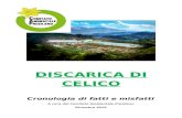 DISCARICA DI CELICO - Comitato Ambientale Presilano · 2019. 2. 18. · d’opera della volumetria. I criteri di costruzione della discarica probabilmente rispondevano a quanto previsto
