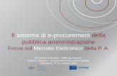 Il sistema di e-procurement della pubblica amministrazione pubblici/slide e... · Servizi per l’e-Procurement, le attività I servizi e gli strumenti offerti dal Programma assicurano