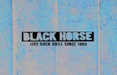 LIVE ROCK GRILL SINCE 1995 - Black Horse · 2020. 9. 5. · e Guitar World lo ha inserito tra i 50 chitarristi più veloci di tu˛i i tempi. Jeﬀ Sco˛ Soto (Dio, Quiet Riot, Jpurney,