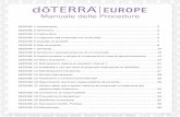 Manuale delle Procedure · costituiscono l’intero accodo contrattuale (di seguito, anche il “Contratto”) tra dōTERRA (EUROPE) LTD. - SEDE SECONDARIA in Italia e l’Incaricato