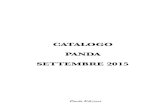 New CATALOGO PANDA SETTEMBRE 2015 · 2015. 9. 1. · I Tarocchi - Manuale ta-scabile completo Stefano De Conti Pagg.166 Cm 10x15 Prezzo 9,90 ISBN 9788899091606 I Tarocchi nascondono
