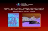 CITTà DI SAN MARTINO SICCOMARIO...SAN MARTINO SICCOMARIO PANORAMICA Foto Bruno Valenti - 7- – riflettere sul significato dell9abolizione della frontiera (10 ottobre 1859) e sulle