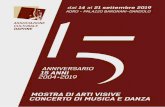 ANNIVERSARIO 15 ANNI 2004•2019 · Direttore Artistico e Musicale Rosolino Di Salvo • Daphne Evento per l’anniversario, 15 anni di attività culturale dal 14 al 21 settembre