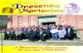 Anno XXVIII - n. maggio/giugno 2008 Periodico Bimestrale delle … · EDITORE: PROVINCIA ITALIANA DELLA SOCIETÀ DI MARIA/MARIANISTI Sede Legale: Viale Manzoni, 5 - 00185 Roma. Tel.