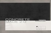 CONCRETE...effect (Concrete), then on walls (Made 2.0 polished), in the e xternal areas with an anti-slip bush hammered surface (Made 2.0 bocciardato), for kitchen tops and vanity