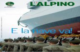 Gennaio 2015 - ANNO XCIV - N° 1 allegati/FAMEJA ALPINA... · PDF file 2015. 1. 25. · 2 1-2015 sommario gennaio 2015 IN COPERTINA Il varo della fregata “Alpino” nel cantiere