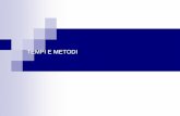 TEMPI E METODI - My LIUCmy.liuc.it/MatSup/2018/N13306/TEMPI E METODI II.pdfTempi standard predeterminati Esistono diverse famiglie e sottofamiglie di metodi/sistemi per il calcolo