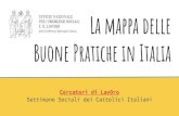 La mappa delle Buone Pratiche in Italia...2018/07/16  · Consorzio Calasco del pomodoro (Cremona) L'angolo delle bontà (Milano) Moreschi (Pavia) ComoNeXt (Como) Coop. Ippogrifo (Sondrio)