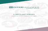 Carta dei servizi versione 1.2 - Federmanager Torino · nell’area riservata “MyFeder” si può consultare ogni giorno la Rassegna Stampa che contiene gli estratti dai quotidiani