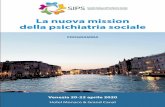 La nuova mission della psichiatria sociale€¦ · La nuova mission della psichiatria sociale Venezia 20-22 aprile 2020 Hotel Monaco & Grand Canal SIPS Affiliated to the World Association
