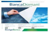 BancaDomani - Anno XV - n°1 Luglio 2016 BancaDomani...mail: info@rovigobanca.it - Dire ore Responsabile Lorenzo Liviero In redazione Lorenzo Liviero, Ruggero Lucin, Donato Siniga-glia,