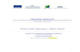POR Abruzzo 2007-2013 POR F…  · Web viewDirezione Regionale delle Politiche Attive del Lavoro Sistema Integrato Regionale di Formazione e Istruzione. POR FSE Abruzzo 2007-2013.