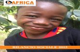 BILANCIO SOCIALE La raccolta fondi Nel corso del 2015, la raccolta fondi di OAfrica è stata composta dalle seguenti voci: Nel 2015, la raccolta fondi è cresciuta del 15% rispetto