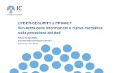 CYBER-SECURITY e PRIVACY Sicurezza delle informazioni e ......tecniche che agiscono sull’acquisizione fraudolenta dei dati di un soggetto per agire in vece sua o per limitarne le