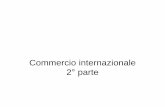Commercio internazionale 2 partevideo.unipegaso.it/LMG-01/EcoPol/Lettieri/LezioneXXIV/... · 2018. 9. 20. · Nel 1972 si creò un sistema di cambi semifissi ovvero il serpente monetario.