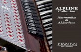 Harmonika Akkordeon - M.E.D. GmbH · 2020. 4. 14. · ALPLINE – AKKORDEON I modelli Alpline piano e cromatici hanno un design personalizzabile, sono esclusivamente senza cassotto