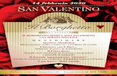 14 febbraio 2020 SAN VALENTINO - Borgo PalaceVia Senese Aretina 80, Sansepolcro (AR) | Per prenotazioni tel. 0575 736050 14 febbraio 2020 SANVALENTINO IL BORGHETTO DEDICA AGLI INNAMORATI