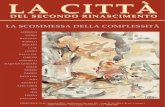 LA CITTÀ - ilsecondorinascimento.it · LA SCOMMESSA DELLA COMPLESSITÀ TRIMESTRALE - N. 40 - Settembre 2010 - Spedizione in abb. post. 45% - Legge 27/02/2004 n. 46, art. 1, comma
