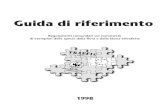 Guida di riferimento · 2001. 1. 8. · La Commissione delle Comunità Europee/ TRAFFIC Europe/WWF (1998) Guida di riferimento : Regolamenti Comunitari sul commercio di esemplari