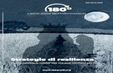 Strategie di resilienza - 180 gradi€¦ · 180gradi è una testata giornalistica registrata al tribunale ordinario di Roma con autorizzaizone n.73 del 28/4/2015 Direttore Maia Carla