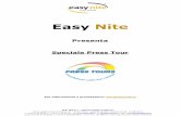 Easy Nite · 2016. 7. 21. · EASY NITE S.r.l. – Agenzia Viaggi “Il Solleone” Sede Legale: Corso Matteotti, 57 – 10121 Torino Sede Operativa: Via Sacchi, 22 - 10128 Torino