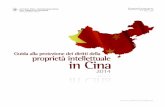 Guida alla protezione dei diritti della proprietà intellettuale in …...La Cina è la “C” dei paesi BRIC. È diventata una potenza economica. In una prospettiva più a lungo