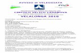 veleggiata Velalonga 2018 FIV(Vers002) (BUONA con reticolo)...pervenire anche via mail da inviare a info@circolovelicocasanova.it entro il 17 MAGGIO 2018 compilato in ogni sua parte