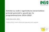 Semina su sodo e agricoltura conservativa: principi ...lifehelpsoil.eu/wp-content/uploads/downloads/2014/06/incontro... · semina su sodo: definizioni, principi generali, aspetti