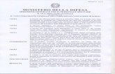 Ministry of Defence€¦ · del decreto del Presidente della Repubblica 19 aprile 2005, n. 113; il decreto legislativo 15 marzo 2010, n. 66, concernente "codice dell'ordinamento militare"
