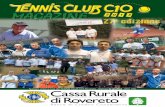 27a edizione - Tennis C10 · 2013. 8. 26. · 2 Prima pagina 4 Squadre ed atleti Editoriale MAURO GALVAGNI 6 Club News 7 Come eravamo 8 Attività 2012 12 Amarcord 10 PTR Istruction