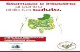 Stomaco e intestino al centro della tua salute. 2.pdf · Il Servizio Permanente “Stomaco e intestino al centro della tua salute”, finalizzato a promuovere la prevenzione e il