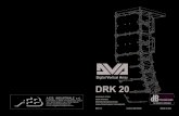 Digital Vertical Array DRK 20 · Modifiche strutturali alla supporto flybar DRK 20 Accessori originali dBTechnologies Inizio e funzionamento E’ vietato apportare qualunque modifica