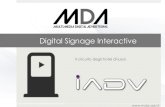 Digital Signage 2016. 1. 18.¢  Digital Signage Interactive Il Digital Signage rappresenta la nuova frontiera