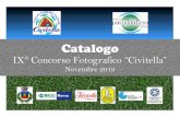 IX° Concorso Fotografico “Civitella” · La giuria del 9° Concorso fotografico nazionale “Civitella” si è riunita presso l’Ufficio turistico di Civitella Alfedena (AQ),