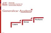 Perform Grow Learn - APAID€¦ · La psicologia della testimonianza ... • Elementi di foto analisi • Casi studio e prove pratiche . Generali Italia Generalicar Academy - periti