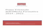 Piano Triennale dell’Offerta Formativa 2019 - 2022 · 2020. 10. 26. · PREMESSA Il presente PTO (Piano Triennale dellOfferta &ormatia) è stato elaorato ai sensi di quanto preisto