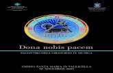 2015 11 30 Dona nobis pacem COMPLETO...2015/11/30  · (1756 - 1791) Messa dell’Incoronazione Kyrie - Gloria - Credo - Sanctus - Benedictus - Agnus Dei Ave verum Corpus Laudate Dominum
