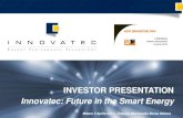 INVESTOR PRESENTATION Innovatec: Future in the Smart …Innovatec – AIM Investor Day – I Edizione 3 Aprile 2014 14 INNOVATEC: FY 2013 E PIANO INDUSTRIALE 2016 *NB: Valore dell’EBITDA