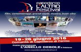 L’ANELLO DEBOLEcapodarcolaltrofestival.it/media/538990/brochure... · 2018. 5. 24. · Premio Internazionale L’ANELLO DEBOLE X Edizione 1 9 - 26 giugno 2016 o CON IL SOSTEGNO