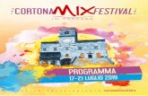 PROGRAMMA 17-21 LUGLIO 2019 - Cortona Mix Festival Cortona Mix Festival 2019.pdfdi diamante con il piccolo schermo. Al Cortona Mix Festival, le celebrazioni continuano con un incontro