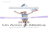 2018 Un Anno di Atletica · 2019. 1. 26. · MAURO PANCHERI - Settore Salti e Prove Multiple Via Bellavista II 3, 38068 Rovereto e.mail: m_pancheri@hotmail.com CRISTIAN RICCARDI -