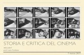 STORIA E CRITICA DEL CINEMAedumas.uniss.it/.../attachment/825/appunti_lez_01.pdf · 2017. 3. 23. · STORIA E CRITICA DEL CINEMA 2016-2017 prof. Lucia Cardone 7 marzo 2017
