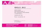 DILI-B2acad.it/.../test-modello-8/ail_dili-b2_test_modello_8.pdf · DILI-B1 - Livello intermedio I DILC-B1 - Diploma commerciale - livello intermedio DILI-B2 - Livello intermedio